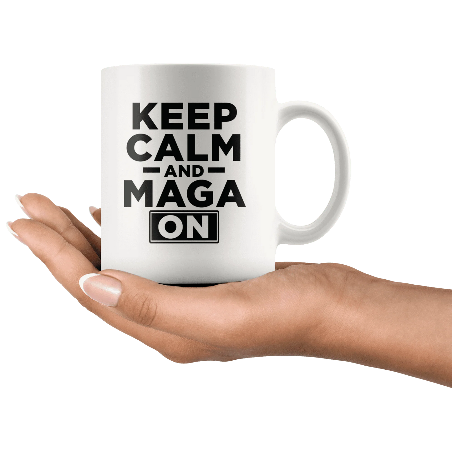 Keep Calm and MAGA On - Black Text Trump Mug