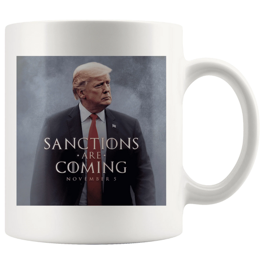 Sanctions Are Coming Trump MAGA Mug
