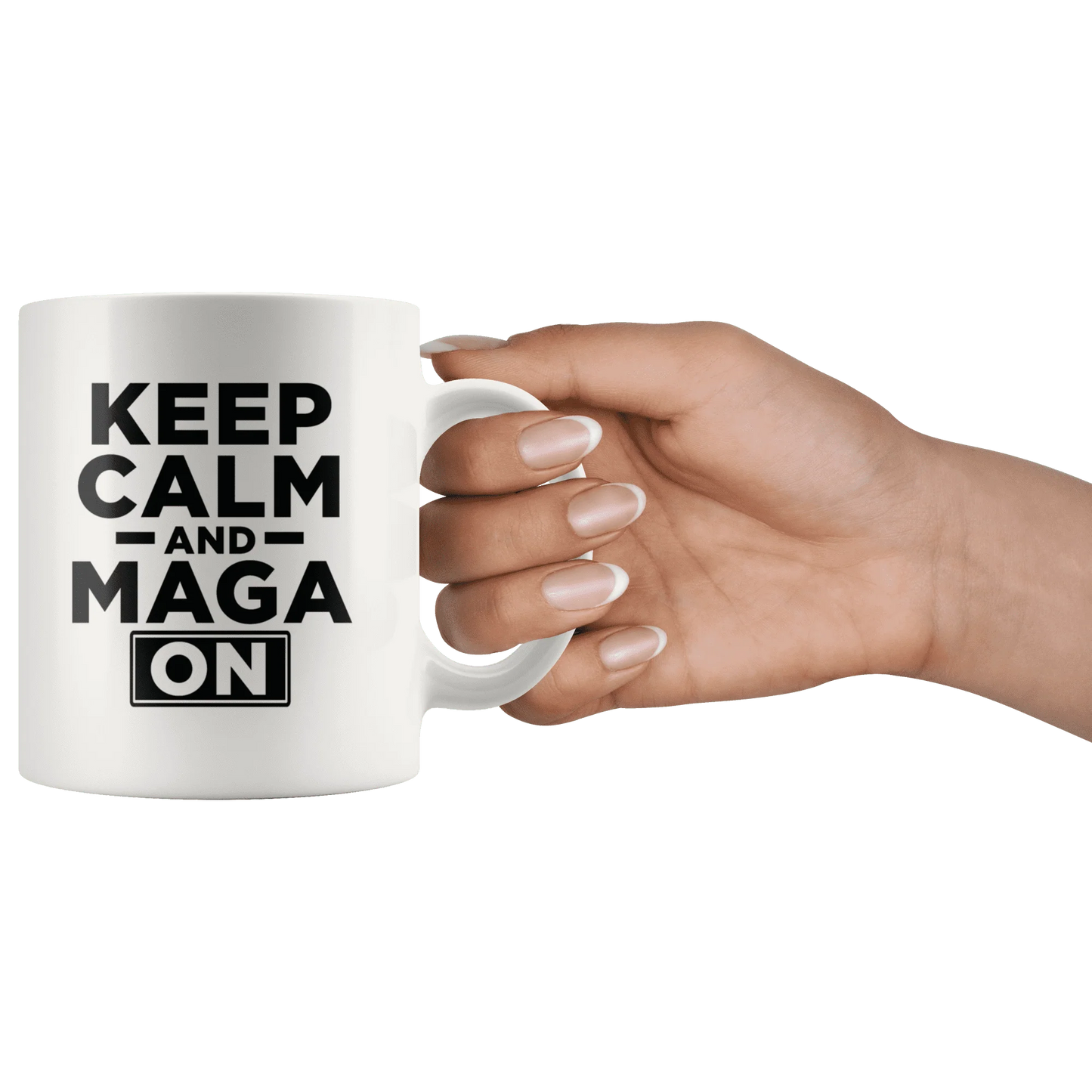 Keep Calm and MAGA On - Black Text Trump Mug