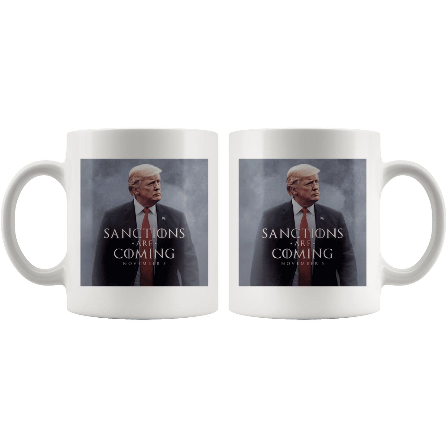 Sanctions Are Coming Trump MAGA Mug