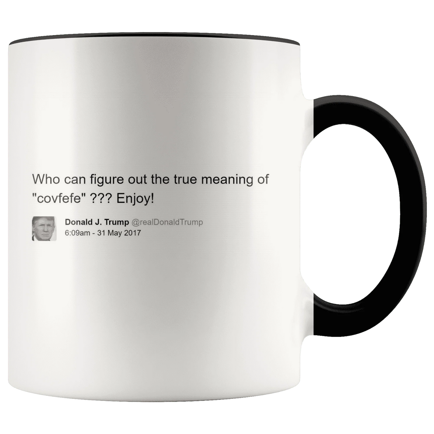 Trump Tweet - Meaning of "Covfefe" MAGA Mug