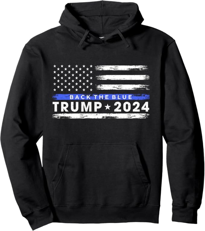 Pro Trump 2024 Back The Blue Thin Blue Line American Flag Pullover Hoodie