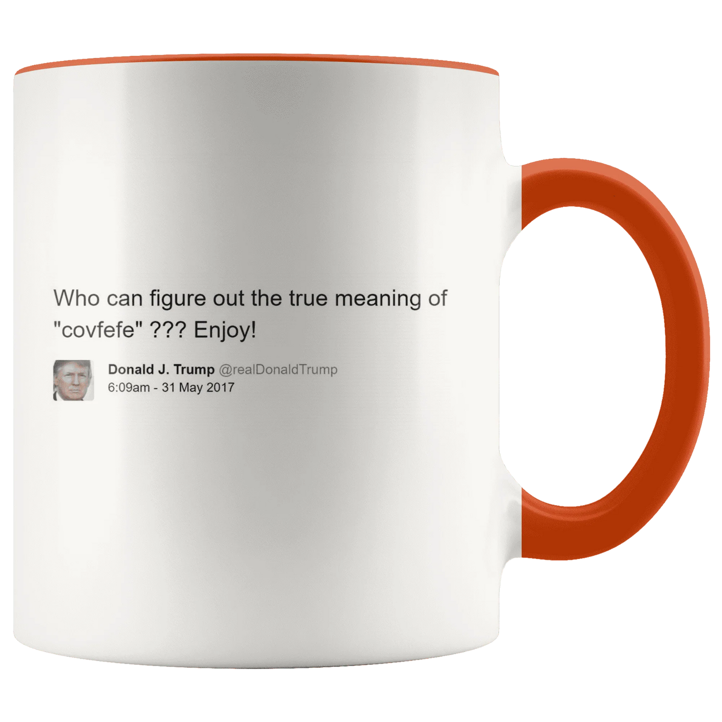 Trump Tweet - Meaning of "Covfefe" MAGA Mug