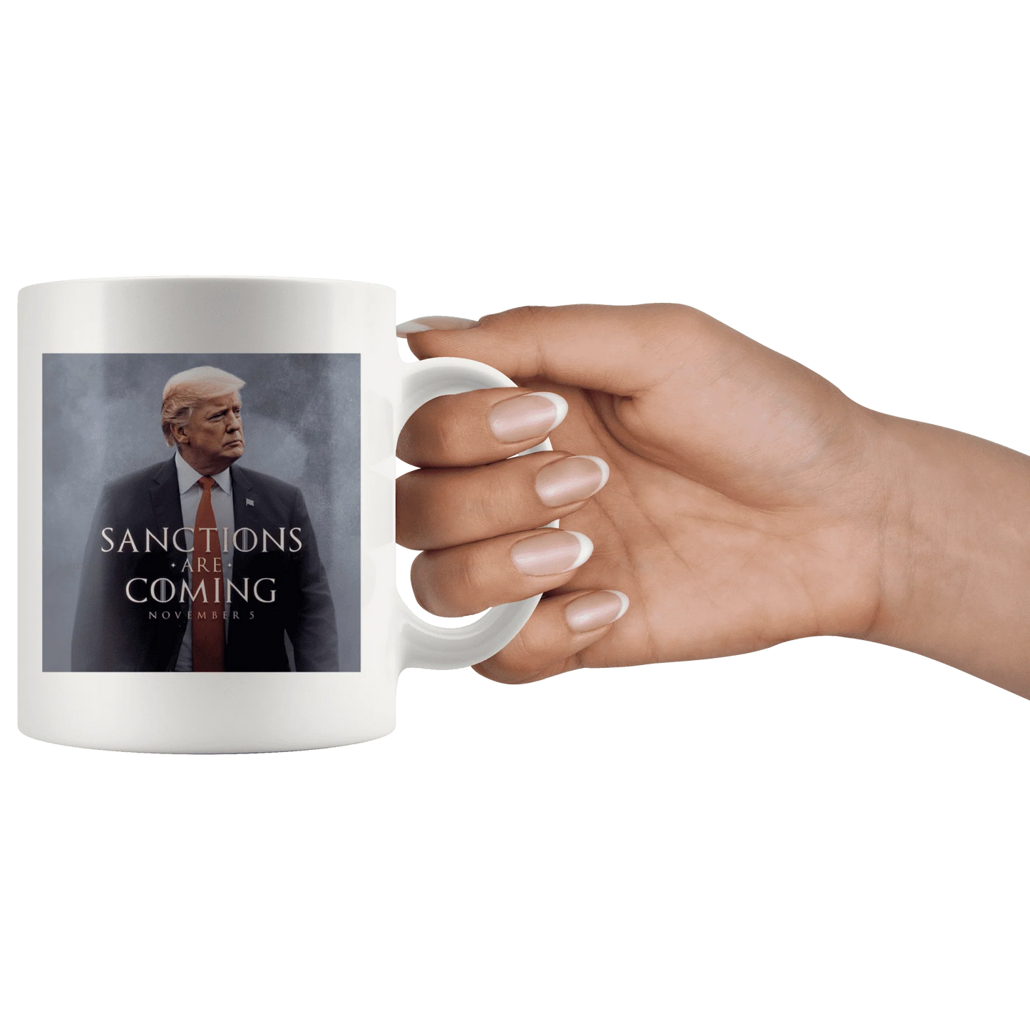 Sanctions Are Coming Trump MAGA Mug